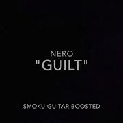 Nero Guilt Smoku Guitar Boosted
