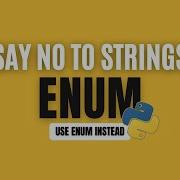 Use Enums Instead Of Strings In Python