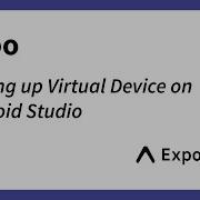 Android Studio Expo Setup Guide Complete React Native Tutorial Monika Szucs BCIT