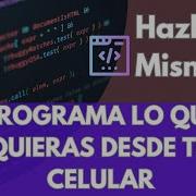 Usa Tu Celular Para Programar En Python