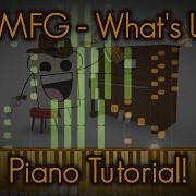 OMFG What S Up PIANO TUTORIAL MOST ACCURATE