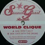 World Clique Don T Do It
