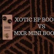ECHOPLEX STYLE BOOSTERS Xotic EP Booster Vs MXR Mini Booster