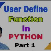 Python User Define Function Part 1