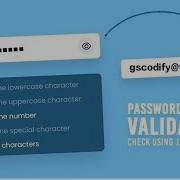 Password Validation Check In Javascript Show Hide Password Toggle Gscodify Technical