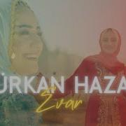 Türkan Hazal Evar Official Music Video