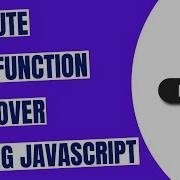 Execute A Function On Hover Using JavaScript HowToCodeSchool Com