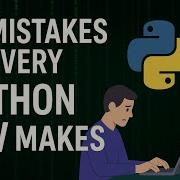 5 Python Mistakes Every Developer Makes Beginner To Pro Fix Your Code Fast