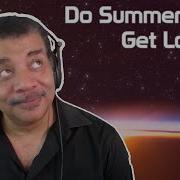 Neil DeGrasse Tyson Explains Do Summer Days Get Longer