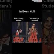 In Exam Hall Pressure Sri Chaitanya Students Vs Other Students Pressure Examhall Srichaitanya