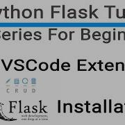 1 Учебное пособие по Flask для Python Установка Flask и лучшие расширения VSCode для Python