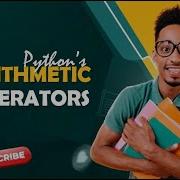 Mastering Arithmetic Operators In Python A Beginner S Guide Try School Telugulo