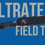 Microtech Ultratech Field Test