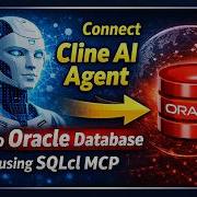 Connect Cline AI Agent To Oracle Database Using SQLcl MCP
