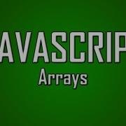 Learn JavaScript 11 Arrays