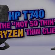 HP T740 не такой уж тонкий клиент с процессором Ryzen и слотом PCI E