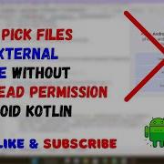 How To Pick File From External Storage Without Permission In Android Studio Mobile App Development