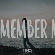 TEEKS Remember Me Lyrics Chill Plus