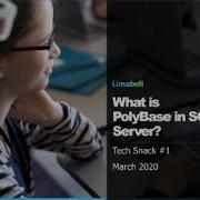 Tech Snack 1 What Is PolyBase In Microsoft SQL Server