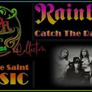 Rainbow Catch The Rainbow Extended Version