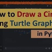 How To Draw A Circle Using Turtle In Python