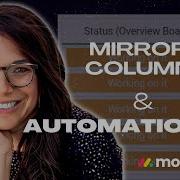 How To Use A Mirror Column In Automations When Using Monday Com