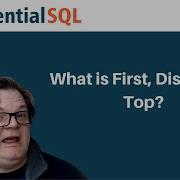 What S Evaluated First DISTINCT Or TOP Essential SQL