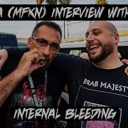 MFKN INTERVIEW WITH DEATH METAL BAND INTERNAL BLEEDING