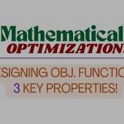 3 Essential Properties Every Objective Function Must Have For Optimization