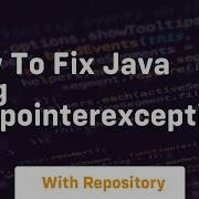 How To Fix Java Lang Nullpointerexception