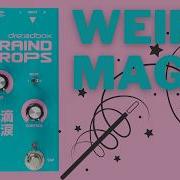 More Than You Thought Dreadbox Raindrops