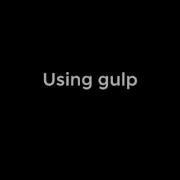 Getting Started With Gulp