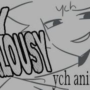 My Jealousy YCH ANIMATION MEME CLOSED