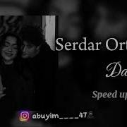 Serdar Ortec Dansöz Speed Up