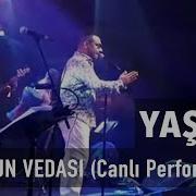 Yaşar O Nun Vedası Canlı Performans