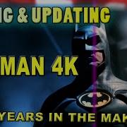 BATMAN 4K FIXED RESTORED