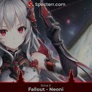 Fallout UNSECRET X Neoni Nightcore