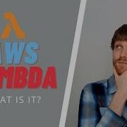 AWS Lambda What Is It How Does It Work STT