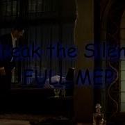 Break The Silence Multifandom MEP COMPLETE