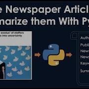 Scrape Newspaper Articles And Summarize Them With Python