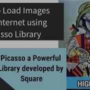 Picasso How To Load Images From Internet Using Powerful Library Picasso In Android