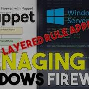 How To Manage Windows Firewall With Puppet