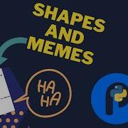 Lesson 2 Shapes And Memes Make Memes With Python Hands On Tutorial Open CV 2020