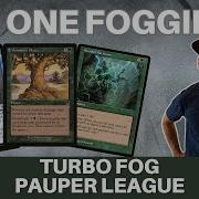 IS TURBO FOG A TIER DECK This Turbo Fog List Won The Pauper Challenge Absolutely HAVE To Try It