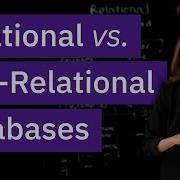 Relational Vs Non Relational Databases