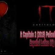 It Capitulo 2 2019 Introduccion 720p HD En Español Latino