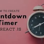 How To Create A Countdown Timer In React Js Step By Step Tutorial