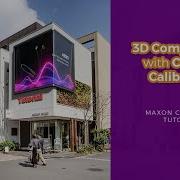 Cinema 4D Tutorial 3D Compositing With Camera Calibration