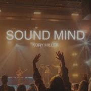 Sound Mind Live Kory Miller