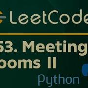 Leetcode 253 Meeting Rooms II Python Solution Leetcode Dataengineering Python